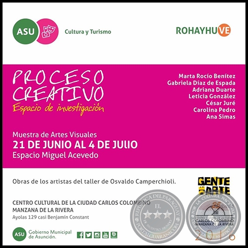 PROCESO CREATIVO Espacio de investigacin - Obras de Adriana Duarte - 21 de junio al 4 de julio de 2016